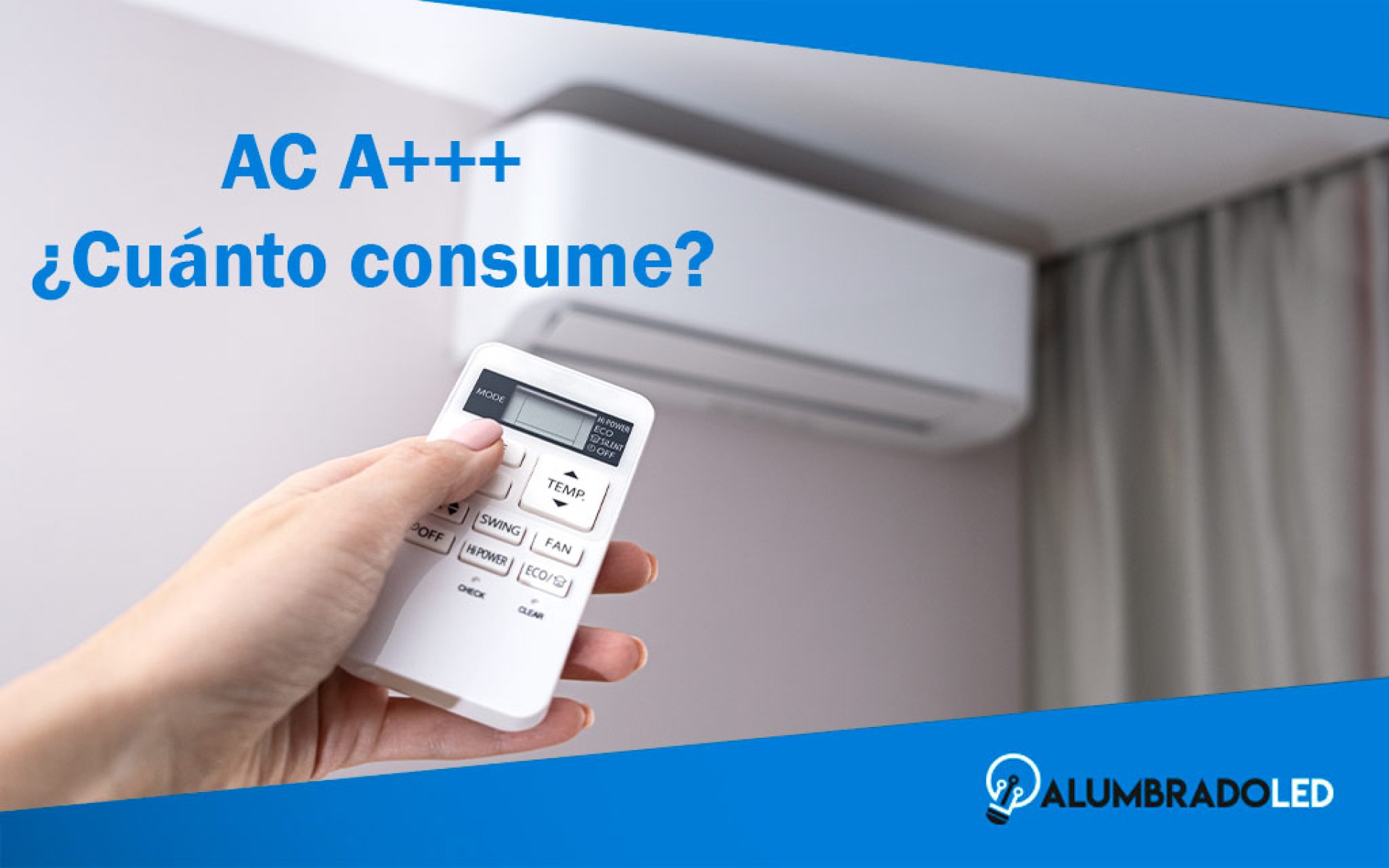 ¿Cuánto consume un aire acondicionado A+++? ¿Es realmente eficiente?